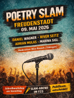 Poetry Slam mit Daniel Wagner (Heidelberg), River Seitz (Freudenstadt), Adrian Mulas (Karlsruhe) und Marina Sigl (Stuttgart) und weiteren Gästen - Moderation: Nico Reusch